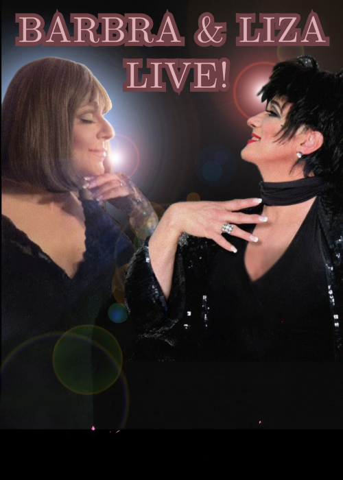 Barbra & Liza Live!